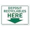 Signmission OSHA, 5" Height, Decal, 7" x 5", Landscape, Deposit Recyclables Here with Arrow OS-MISC-D-57-L-19483 - alternate 1